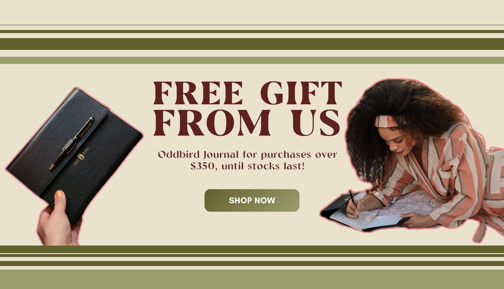 Free Gift From us oddbird journal for purchases over $350 until stocks last